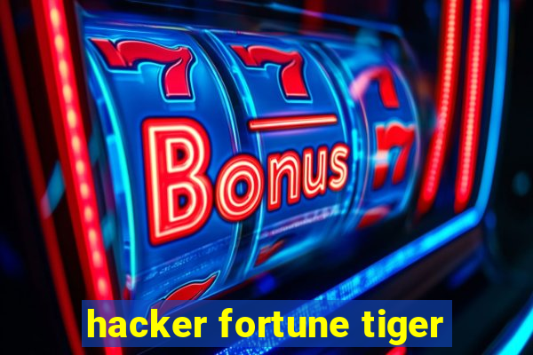 hacker fortune tiger